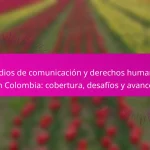 Medios de comunicación y derechos humanos en Colombia: cobertura, desafíos y avances