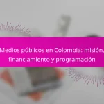 Medios públicos en Colombia: misión, financiamiento y programación